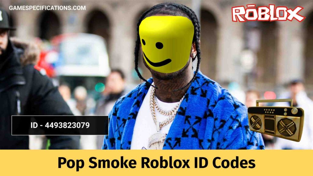 20+ Pop Smoke Roblox ID Codes  Songs / Music IDs [2023] - Game